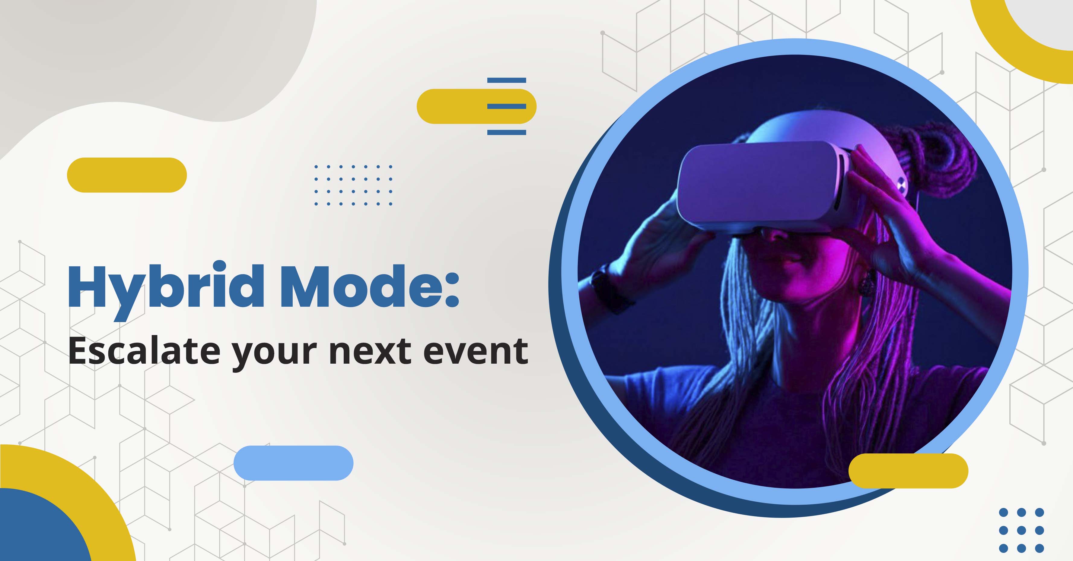 Here are 5 reasons why your next event should be Hybrid.